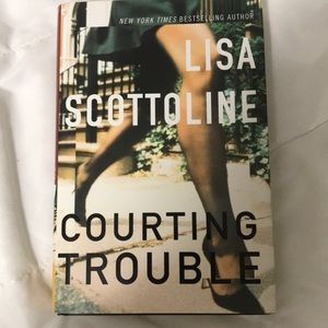 Lisa Scottoline.   Courting Trouble
